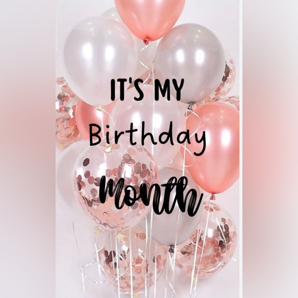 It’s MY BIRTHDAY Month!!🎉👏Celebrating ALL MONTH LONG 🥳 Follow for amazing Deals